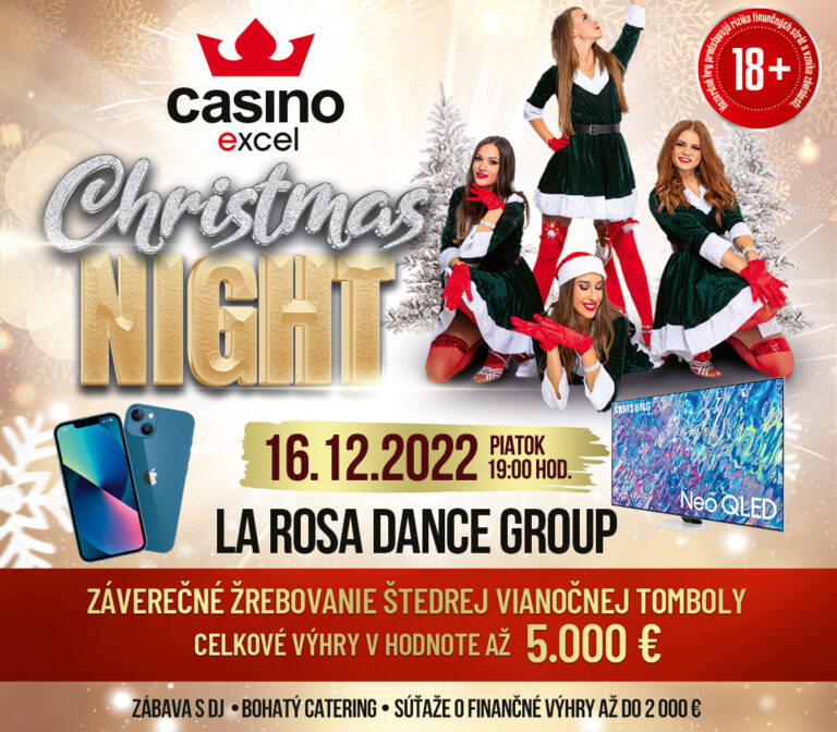 CHRISTMAS NIGHT 16.12.2022 casino excel prievidza
