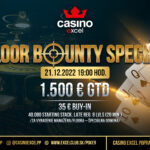 FLOOR BOUNTY SPECIAL 21.12.2022 casino excel Poprad – 1.500 € GTD
