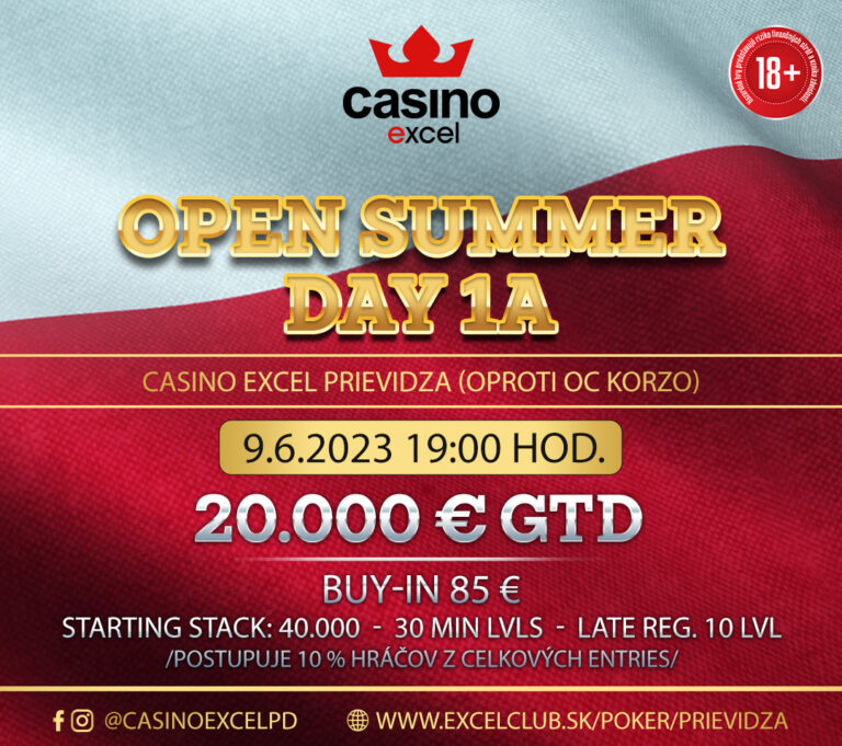 OPEN SUMMER DAY 1A 9.6.2023 casino excel Prievidza 20.000 € GTD
