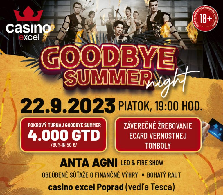 GOODBYE SUMMER NIGHT 22.9.2023 casino excel Poprad