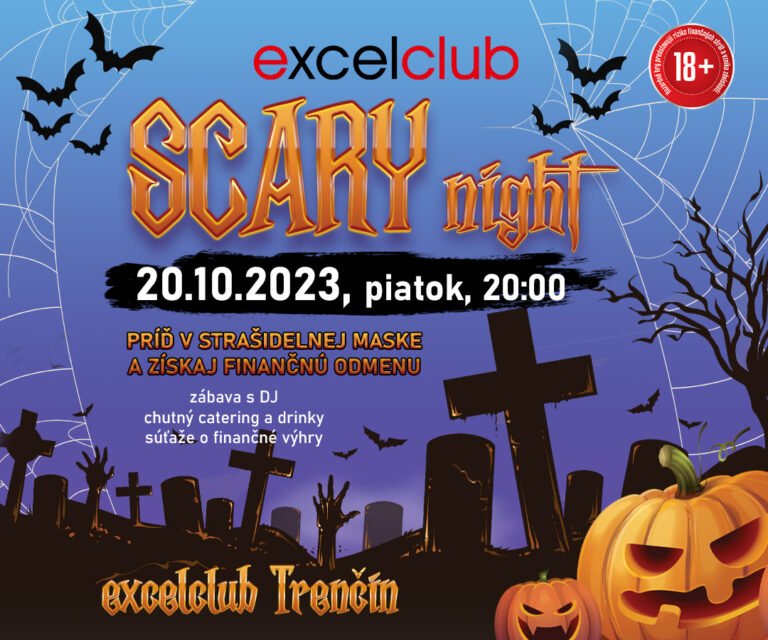 SCARY NIGHT 20.10.2023 excelclub Trenčín