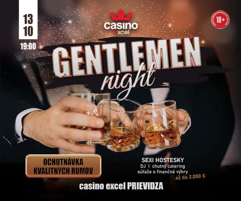 GENTLEMEN NIGHT 13.10.2023 casino excel Prievidza