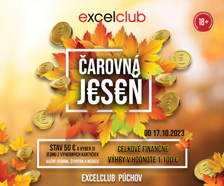 ČAROVNÁ JESEŇ od 17.10.2023 excelclub Púchov