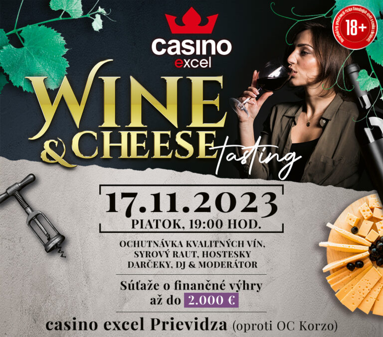 WINE & CHEESE TASTING 17.11.2023 casino excel Prievidza