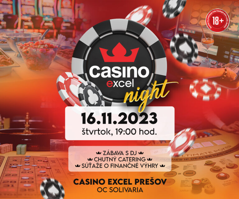 CASINO EXCEL NIGHT 16.11.2023 casino excel Prešov