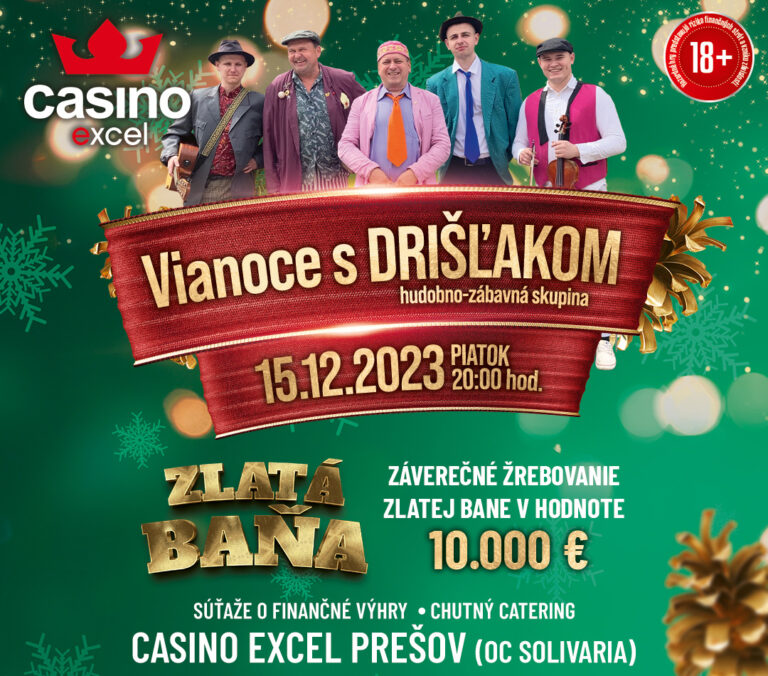 VIANOCE S DRIŠĽAKOM 15.12.2023 casino excel Prešov