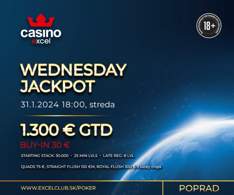 WEDNESDAY JACKPOT 31.1.2024 casino excel Poprad 1.300 € GTD