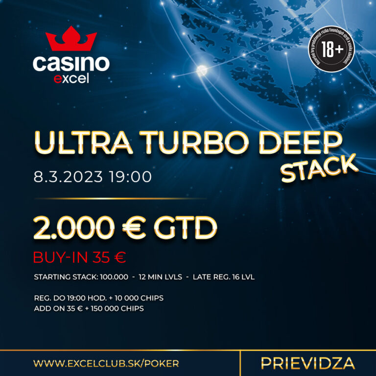 ULTRA TURBO DEEPSTACK 8.3.2024 casino excel Prievidza