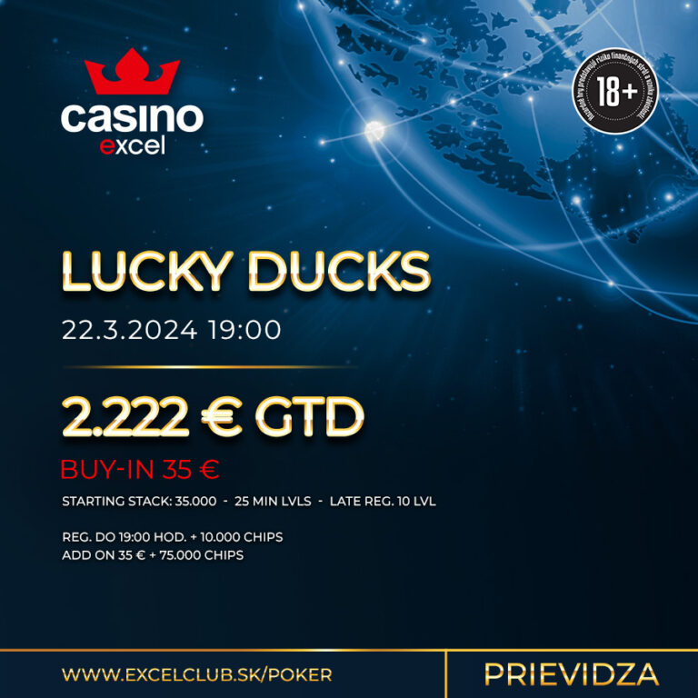 LUCKY DUCKS 22.3.2024 casino excel Prievidza
