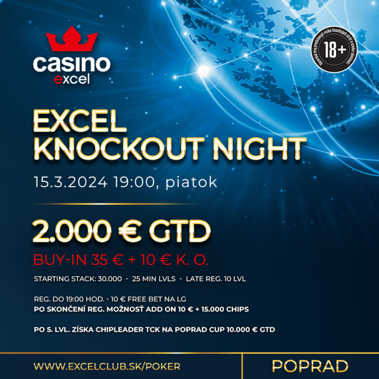 EXCEL KNOCKOUT NIGHT 15.3.2024 casino excel Poprad