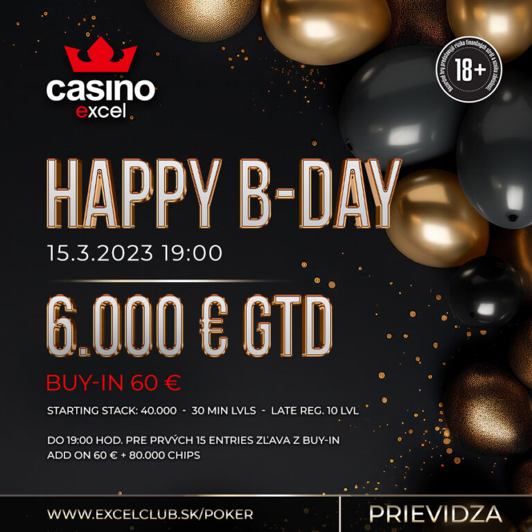 HAPPY B-DAY 15.3.2024 casino excel Prievidza