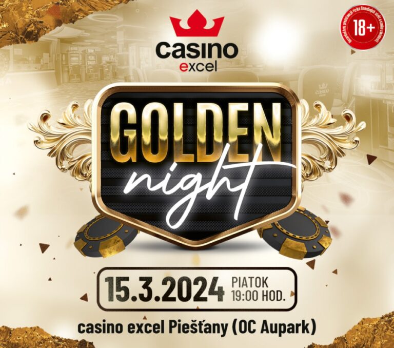 GOLDEN NIGHT casino excel Piešťany