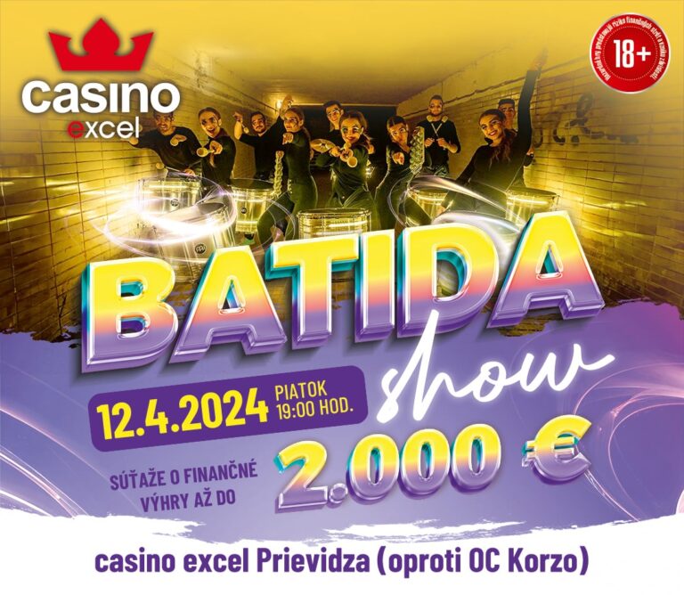 BATIDA SHOW casino excel Prievidza