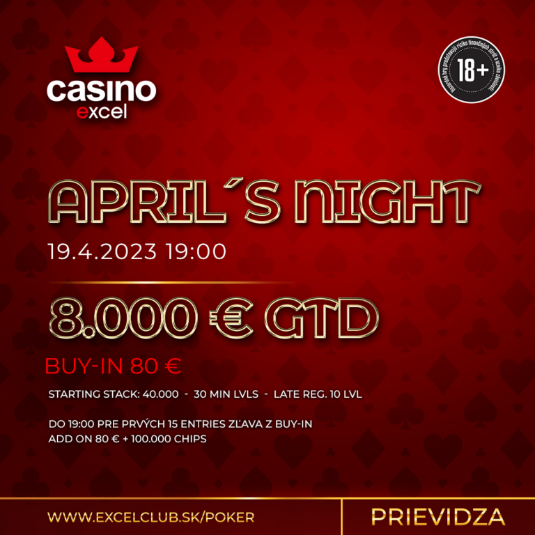 APRIL´S NIGHT 19.4.2024 casino excel Prievidza