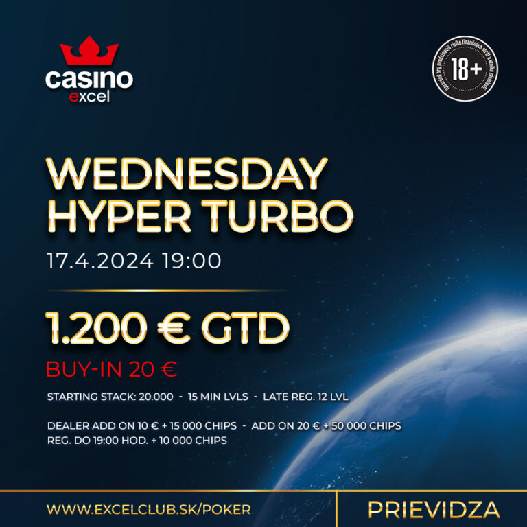 WEDNESDAY HYPER TURBO 17.4.2024 casino excel Prievidza