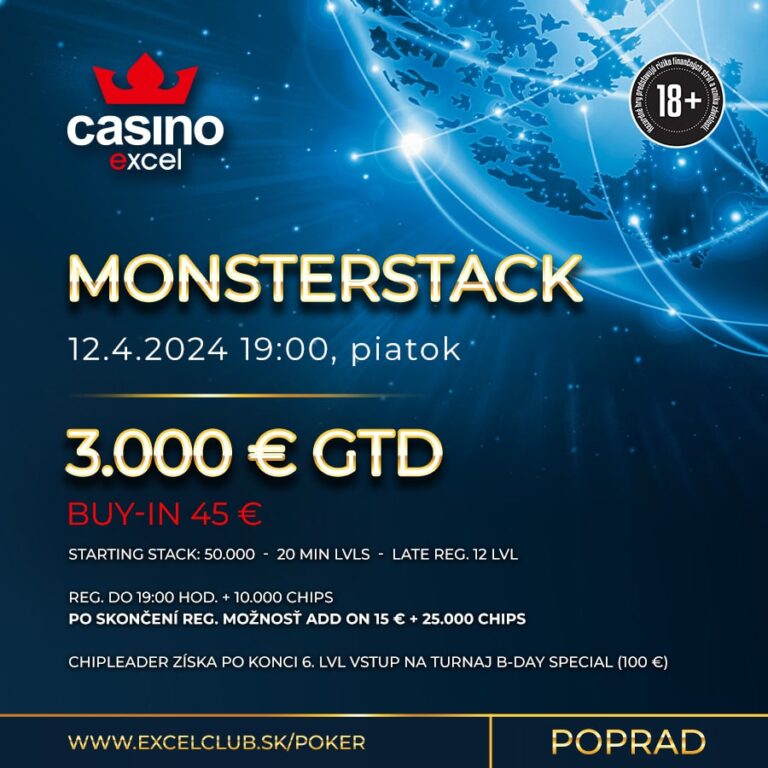 MONSTERSTACK casino excel Poprad 3.000 € GTD