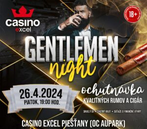 GENTLEMEN NIGHT casino excel Piešťany