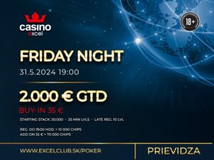 FRIDAY NIGHT casino excel Prievidza