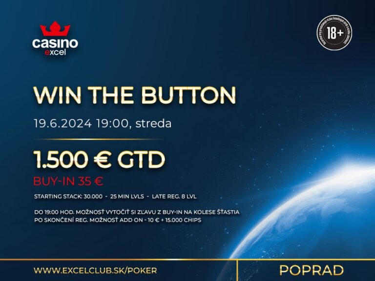 WIN THE BUTTON 19.6.2024 casino excel Poprad