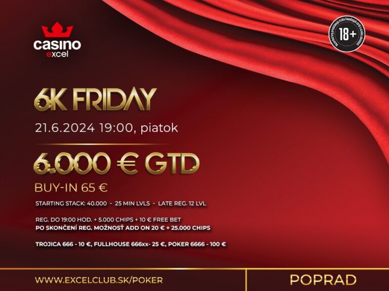6K FRIDAY 21.6.2024 casino excel Poprad