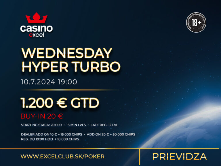 WEDNESDAY HYPER TURBO 10.7.2024 casino excel Prievidza