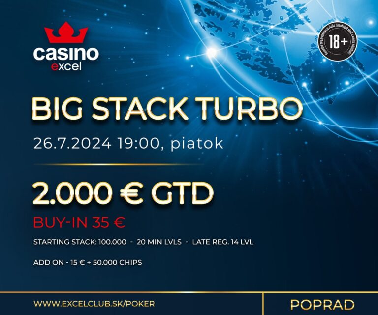 BIG STACK TURBO 26.7.2024 casino excel Poprad