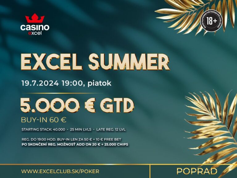 EXCEL SUMMER 19.7.2024 casino excel Poprad
