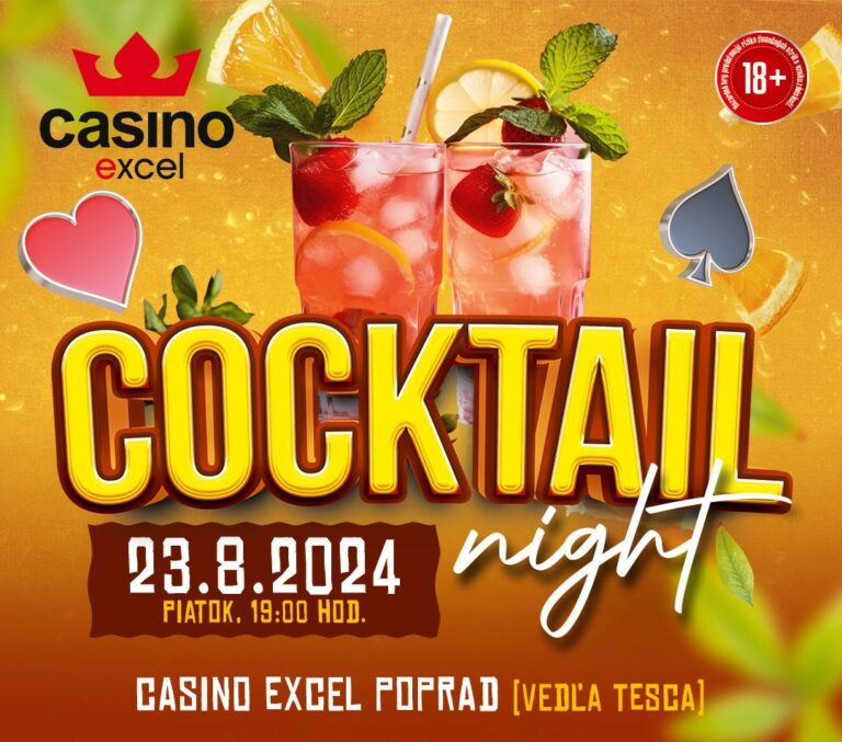 COCKTAIL NIGHT 23.8.2024 casino excel Poprad