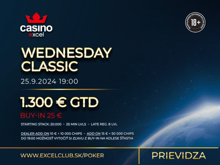 WEDNESDAY CLASSIC 25.9.2024 casino excel Prievidza