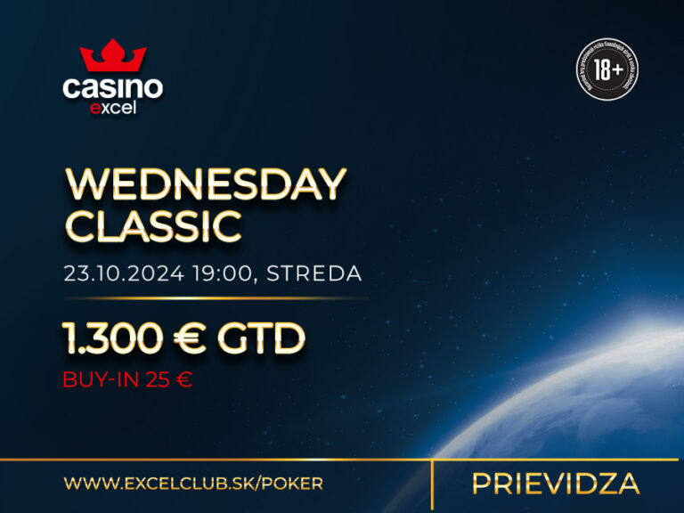 WEDNESDAY CLASSIC 23.10.2024 casino excel Prievidza