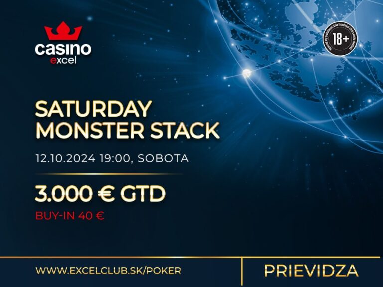 SATURDAY MONSTER STACK 12.10.2024 casino excel Prievidza