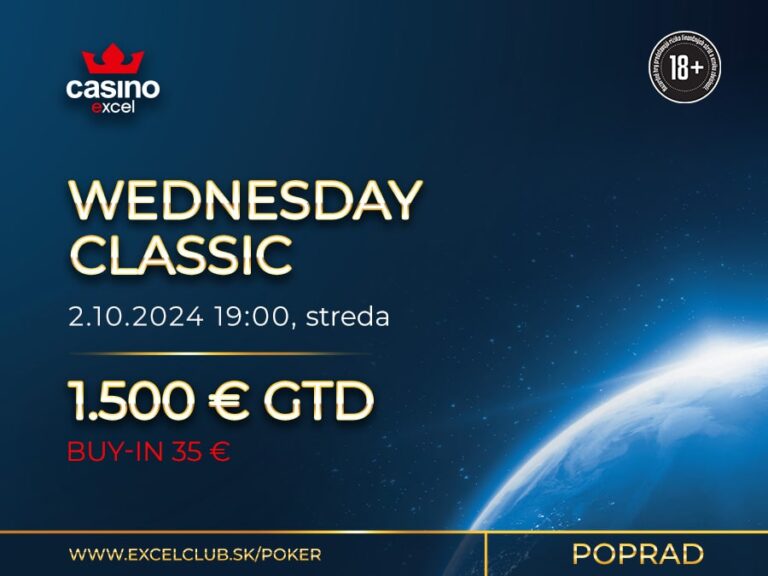 WEDNESDAY CLASSIC 2.10.2024 casino excel Poprad