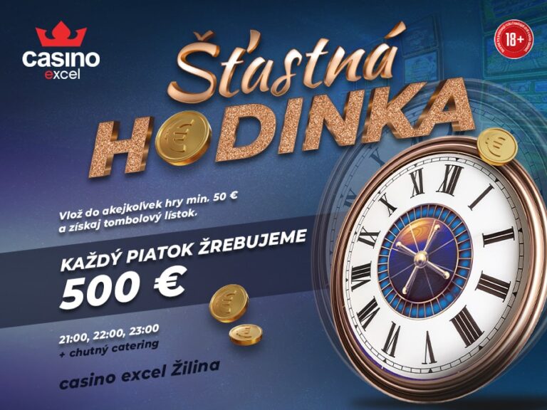 ŠŤASTNÁ HODINKA casino excel Žilina