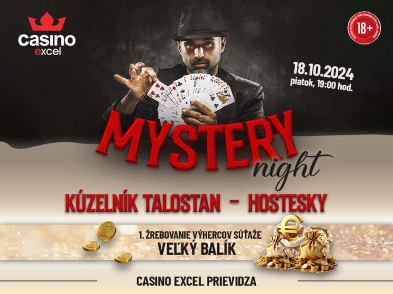 MYSTERY NIGHT casino excel Prievidza