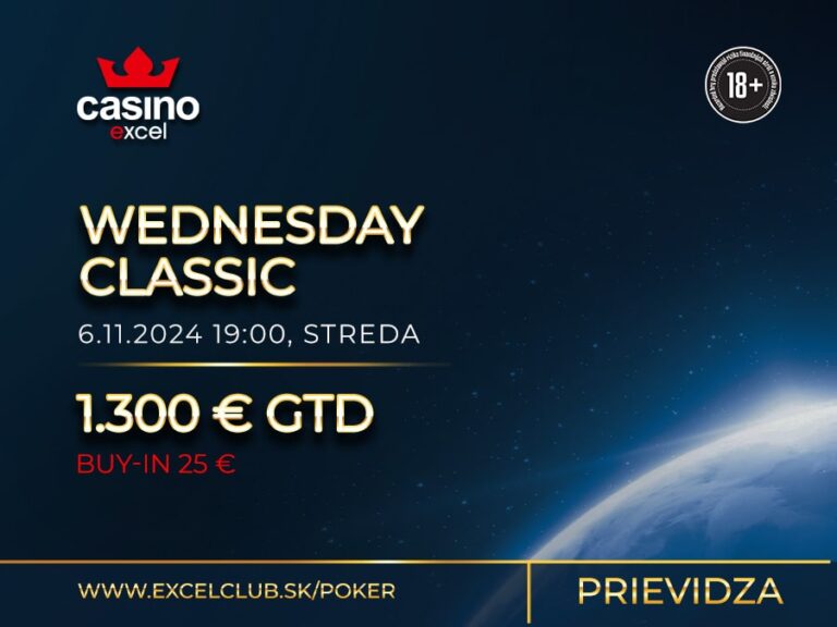 WEDNESDAY CLASSIC 6.11.2024 casino excel Prievidza