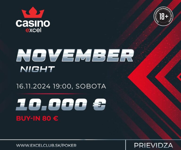 NOVEMBER NIGHT 16.11.2024 casino excel Prievidza