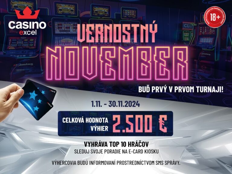 VERNOSTNÝ NOVEMBER casino excel Žilina