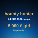 BOUNTY HUNTER 4.4.2025 casino excel Poprad
