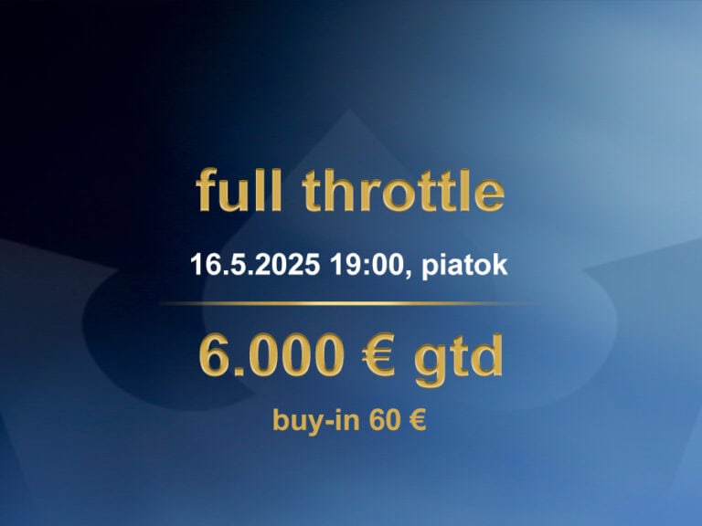 FULL THROTTLE 16.5.2025 casino excel Prievidza