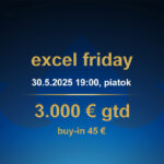 EXCEL FRIDAY 30.5.2025 casino excel Poprad