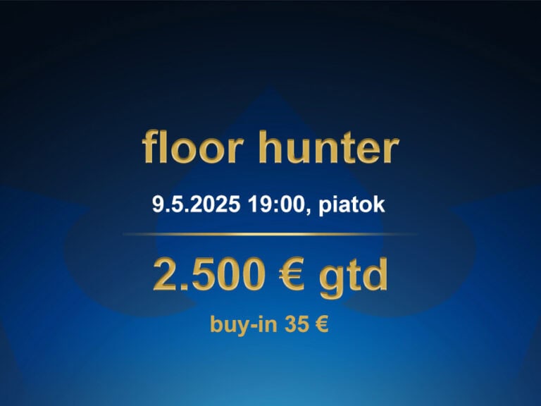 FLOOR HUNTER 9.5.2025 casino excel Prievidza