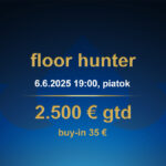 FLOOR HUNTER 6.6.2025 casino excel Prievidza