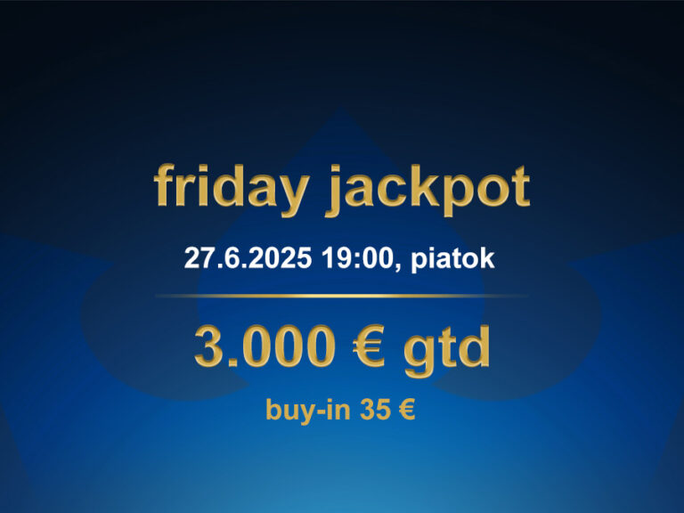 FRIDAY JACKPOT 27.6.2025 casino excel Poprad