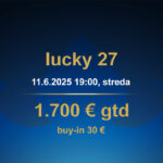 LUCKY 27 11.6.2025 casino excel Poprad