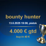 BOUNTY HUNTER 13.6.2025 casino excel Poprad