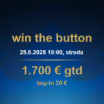 WIN THE BUTTON 25.6.2025 casino excel Poprad