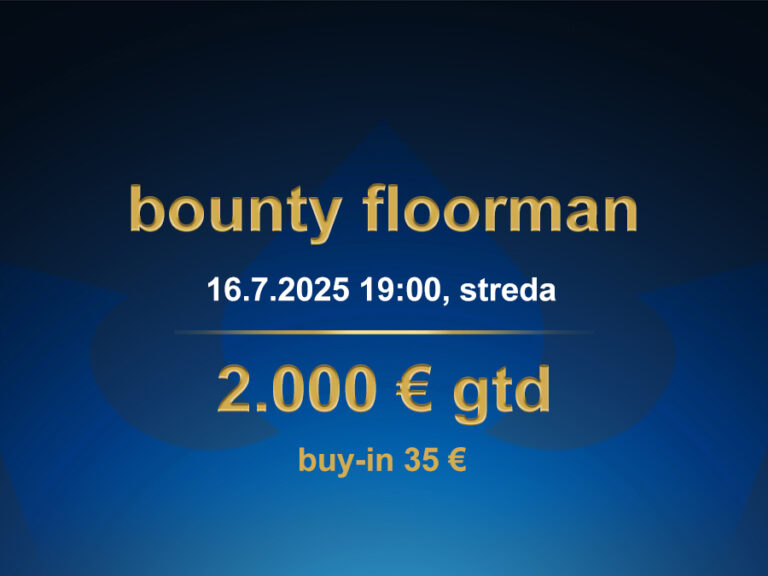 BOUNTY FLOORMAN 16.7.2025 casino excel Poprad