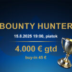 BOUNTY HUNTER 15.8.2025 casino excel Poprad