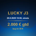 LUCKY J3 20.8.2025 casino excel Poprad