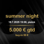 SUMMER NIGHT 18.7.2025 casino excel Prievidza